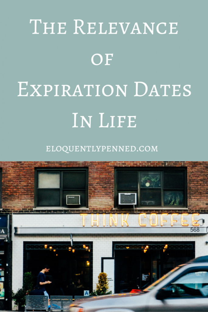 The Relevance of Expiration Dates in Life