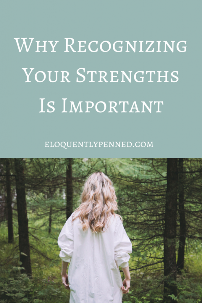 Why Recognizing Your Strengths is Important